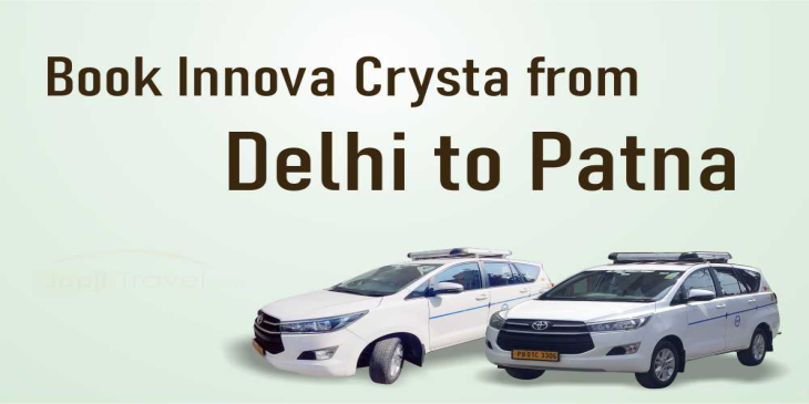 Book Innova Crysta from Delhi to Patna  Book Innova Crysta from Delhi to Patna